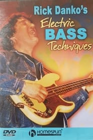 Rick Danko's Electric Bass Techniques