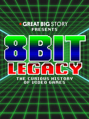 8 Bit Legacy: The Curious History of Video Games