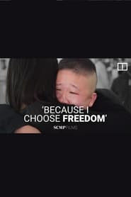 Because I Choose Freedom