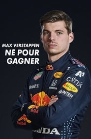 Max Verstappen, né pour gagner