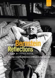 Leonard Bernstein: Reflections