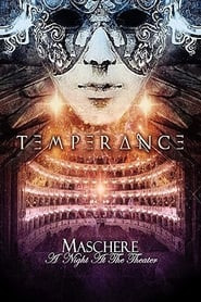 Temperance – Maschere - A Night At The Theater