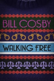 Bill Cosby: Walking Free