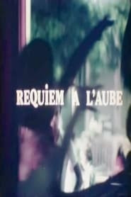 Requiem à l'aube