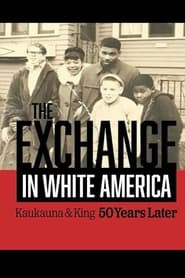 The Exchange. In White America. Kaukauna & King 50 Years Later