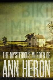 The Mysterious Murder of Ann Heron