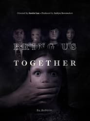 Bring Us Together