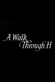 A Walk Through H