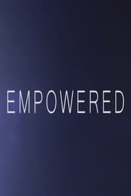 Empowered