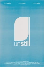 Unstill