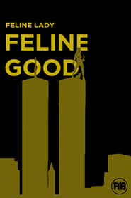 The Feline Lady: Feline Good