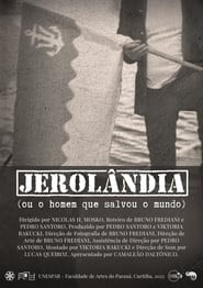 Jerolandia (Ou o homem que salvou o mundo)
