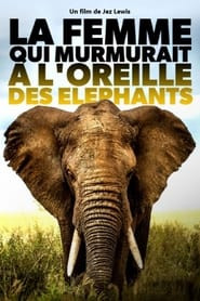 La femme qui murmurait à l'oreille des éléphants