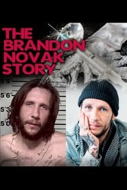 The Brandon Novak Story