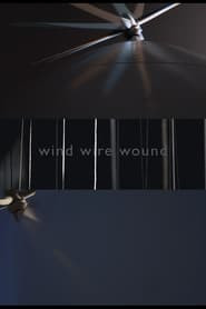 WIND WIRE WOUND