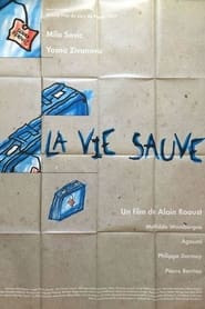 La vie sauve