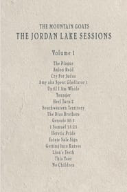 the Mountain Goats: the Jordan Lake Sessions (Volume 1)