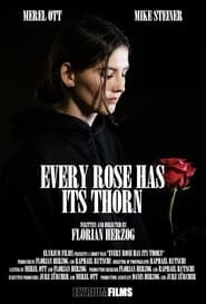 Every Rose Has Its Thorn