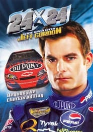 24 x 24: Wide Open with Jeff Gordon