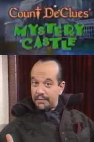 Count DeClues' Mystery Castle