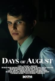 Days of August