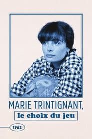 Marie Trintignant : le choix du jeu