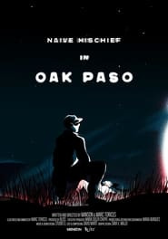 Naive Mischief In Oak Paso