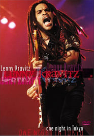 Lenny Kravitz: One Night in Tokyo