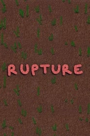 Rupture