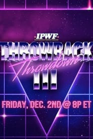 IMPACT Wrestling: Throwback Throwdown III