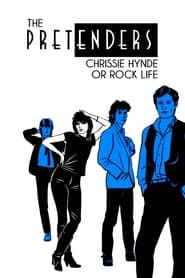 The Pretenders: Chrissie Hynde or Rock Life