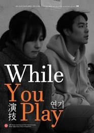 While You Play