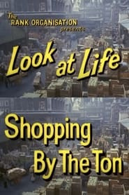 Look at Life: Shopping by the Ton