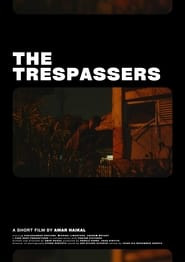 Para Penyusup (The Trespassers)