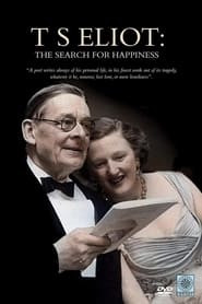 T.S. Eliot: The Search for Happiness