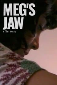 Meg's Jaw - A film essay