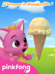 Pinkfong! Summer in Wonderville