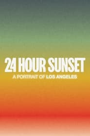 24 Hour Sunset