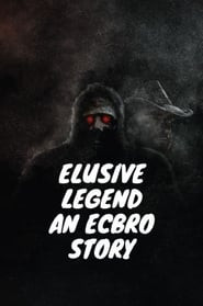 Elusive Legend An ECBRO Story