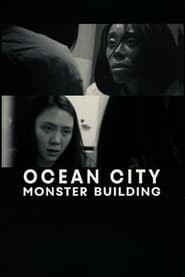 Ocean City Monster Building