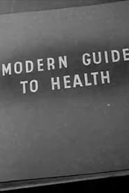 A Modern Guide to Health