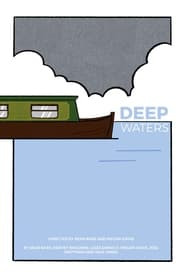 Deep Waters