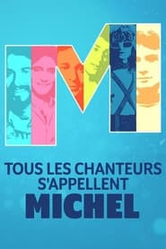 Tous les chanteurs s'appelent Michel