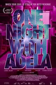 One Night with Adela