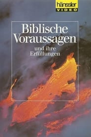 Biblische Voraussagen und ihre Erfüllungen