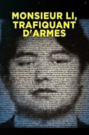 Monsieur Li, trafiquant d'armes