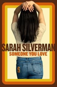 Sarah Silverman: Someone You Love