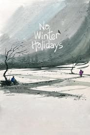 No WInter Holidays