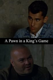 A Pawn in a King's Game