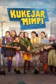 Kukejar Mimpi